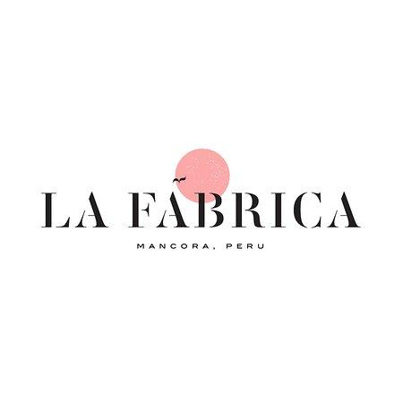 La Fabrica Mancora